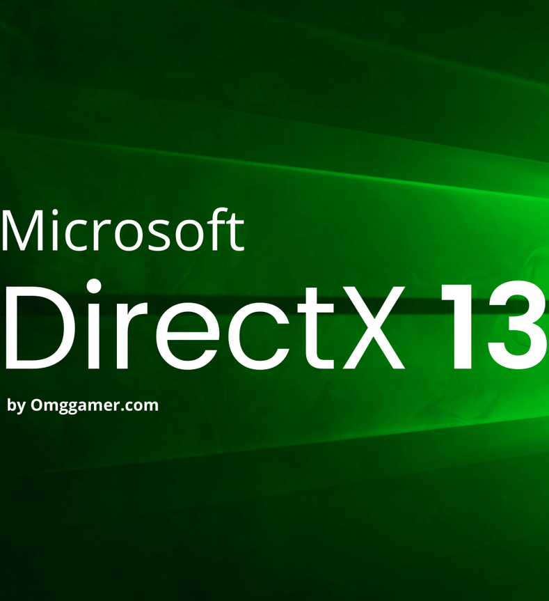 DirectX 13 Последняя версия для Windows 7, 8, 10, 11