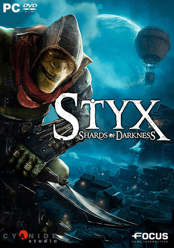 Styx: Shards of Darkness PC