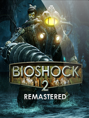 BioShock 2 Remastered  PC | RePack от qoob