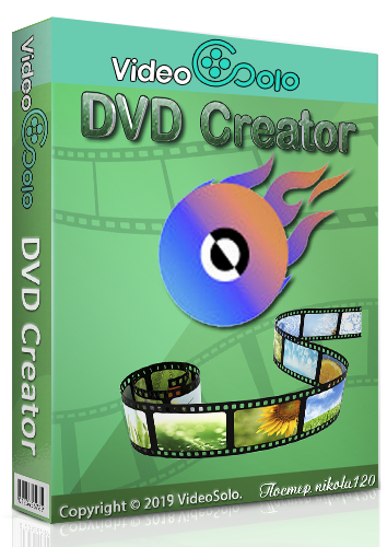 VideoSolo DVD Creator 1.2.60 РС + Portable